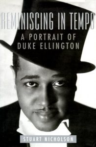 Reminiscing in tempo: a Portrait of Duke Ellington - Stuart Nicholson