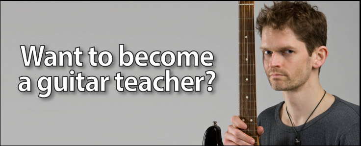 Become a guitar teacher